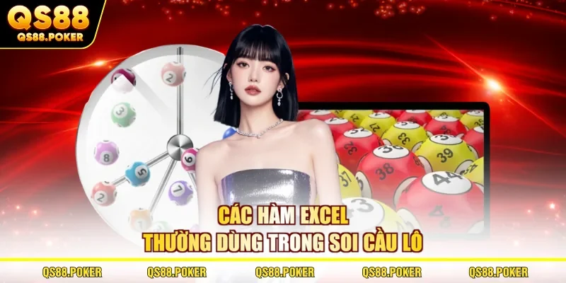 Các hàm Excel thường dùng trong soi cầu lô