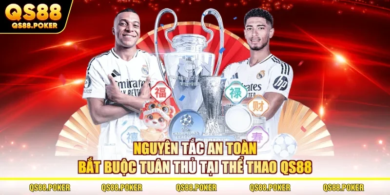 Nguyên tắc an toàn bắt buộc tuân thủ tại thể thao qs88