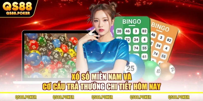 Xổ Số Miền Nam Và Cơ Cấu Trả Thưởng Chi Tiết Hôm Nay
